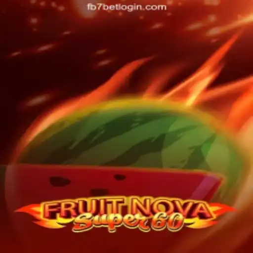 Unveiling the Thrills of FruitNovaSuper60: A Stellar Casino Adventure